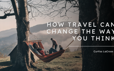How Travel Can Change the Way You Think