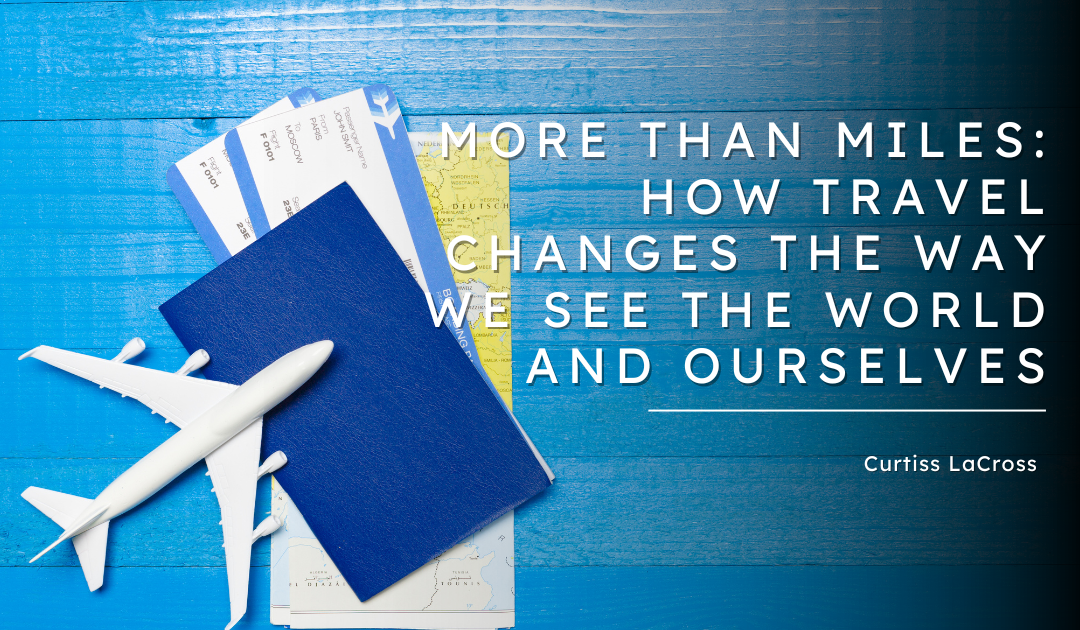 5 Important Lessons Travel Can Teach You